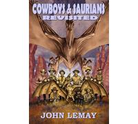 Cowboys & Saurians Revisited