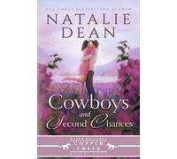 Cowboys & Second Chances (Baker Brothers of Copper Creek)