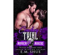 Cowboy's Trial: Mayhem Makers (Shiver of Chaos 4)