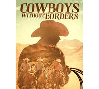 Cowboys Without Borders