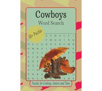 Cowboys Word Search Puzzles: Word Searches with Easy to Read Print about Cowboys, Cattle, Rodeos and More | 6 x 9 inches, 110 pages | 50+ Puzzles ... Gift for Vacations, Holidays and Relaxation.