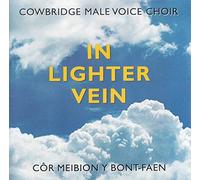 Cowbridge Male Voice Choir - In Lighter Vein