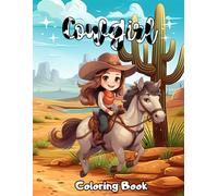 Cowgirl Coloring Book For Kids | Great Gift for childrens: With Cowgirls, Horses, Western Landscapes and more!