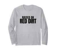 Cowgirl - Raised On Red Dirt - Southern Girl Long Sleeve T-Shirt