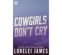 Cowgirls Don't Cry: Volume 10 (Rough Riders)