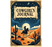 Cowgirl's Journal: A Western-Inspired Writing Diary Note Keeper with Desert Themed Frames | 100 Lined Pages | 6x9 Travel Size Notebook for Women & Girls