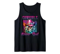 Cowgirls Never Die Skull Art Wild West Sassy Rodeo Queen Tank Top
