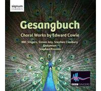 Cowie, E. - Gesangbuch: Choral Works By Edward Cowie