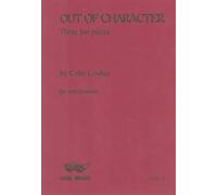 Cowles: Out of Character (Three Fun Pieces) (Bassoon Solo)