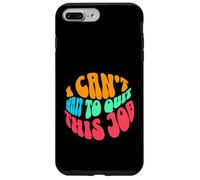 Coworker Associate I Can't Wait To Quit This Job Case for iPhone 7 Plus/8 Plus