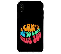 Coworker Associate I Can't Wait To Quit This Job Case for iPhone XS Max