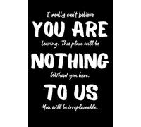 Coworker Leaving Gifts: You Are Nothing To Us