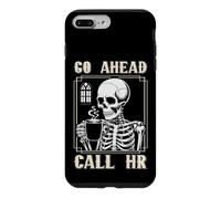 Coworker Office Jokes Human Resources Go Ahead Call HR Case for iPhone 7 Plus/8 Plus