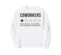 Coworkers One Star Features Unavailable Would Not Recommend Sweatshirt