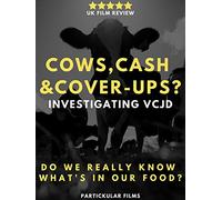 Cows, Cash & Cover-ups? Investigating vCJD