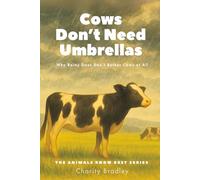 Cows Don’t Need Umbrellas: Why Rainy Days Don't Bother Cows at All (Animals Know Best)