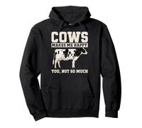 Cows Make Me Happy You Not So Much Funny Cow Lover Heifer Pullover Hoodie