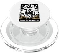 Cows Not Condos Save Old Florida Funny Farm PopSockets PopGrip for MagSafe