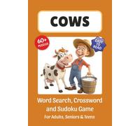 Cows Puzzle Book: Word Search, Crossword and Sudoku Game, Easy to Read Print about Cows, Bovines, Cattle, Hairy Cows, Cute Cows and More | 6x9 inches, ... for Vacations, Holidays and Leisure Time