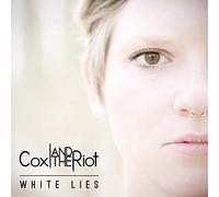 Cox and the Riot - White Lies