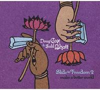 Cox, Doug & Salil Bhatt - Slide To Freedom 2: Make A Better World