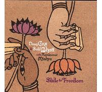 Cox, Doug & Salil Bhatt - Slide To Freedom