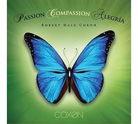 Coxon,Robert Haig - Passion Compassion Alegria