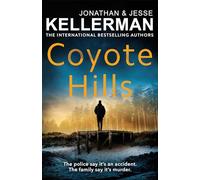 Coyote Hills: The latest gripping thriller from the No. 1 New York Times bestselling author