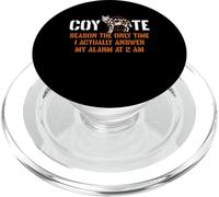 Coyote Hunting Season The Only Time PopSockets PopGrip for MagSafe