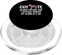 Coyote Hunting Season The Only Time PopSockets PopGrip for MagSafe
