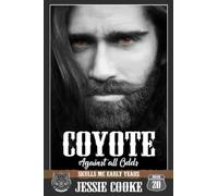Coyote Lee: Skulls The Early Years (Skulls Early Years: MC Action Romance)