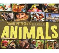 Coyote Peterson's Wild World of Animals