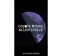 Coyote Rising: The Coyote Series: Book Two
