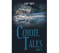 Coyote Tales: Book 2