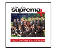 Coyote Y Su Banda Tierra Santa - Coleccion Suprema Plus +