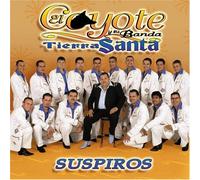 Coyote Y Su Banda Tierra Santa - Suspiros