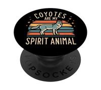 Coyotes Are My Spirit Animal Nature Coyote Wildlife Lovers PopSockets Adhesive PopGrip