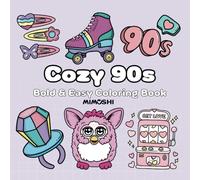 Cozy 90s Vibes: A Relaxing Coloring Book Retro Fun & Nostalgic for Kids & Adults