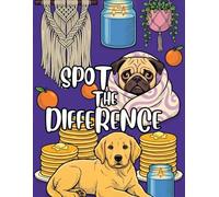 Cozy Aesthetics Spot the Difference: A Relaxing Brain Workout with 100 Full-Color Puzzles | Find Over 200 Hidden Differences for Mindfulness, Focus, and Stress Relief