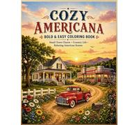 Cozy Americana: Bold & Easy Coloring Book