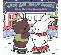 Cozy And Jolly Cuties: Merry Christmas Coloring Book
