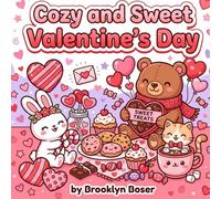 Cozy and Sweet Valentine's Day Coloring Book