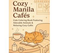 Cozy Animal Cafés: Cute Coloring Book Featuring Adorable Animals & Relaxing Cozy Cafés