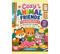 Cozy Animal Friends Colouring Book: Bold and Easy Coloring for stress relief