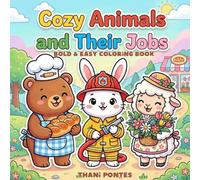 Cozy Animals and Their Jobs: Bold & Easy Coloring Book