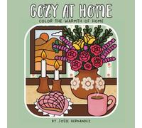 Cozy at Home Coloring Book: Color the Warmth of Home