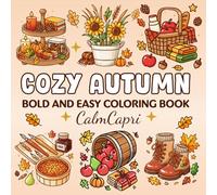 Cozy Autumn: Bold and Easy Coloring Book for Adults and Teens | Cozy Fall Objects for Stress Relief and Relaxation