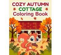 Cozy Autumn Cottage: Coloring Book