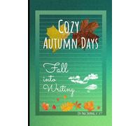 Cozy Autumn Days (Journal) - Fall Into Writing... with a Green Gradient Cover: Wide Ruled Notebook for Notes, Journaling and Autumn Inspiration