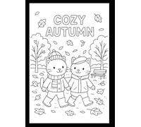 Cozy Autumn: Nice and sweet animal coloring book